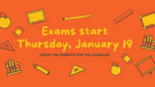Exams start Thursday, Jan. 19